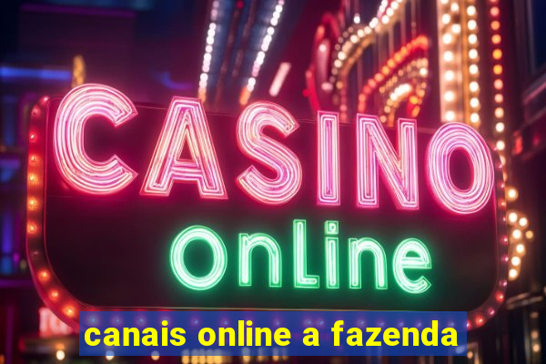 canais online a fazenda